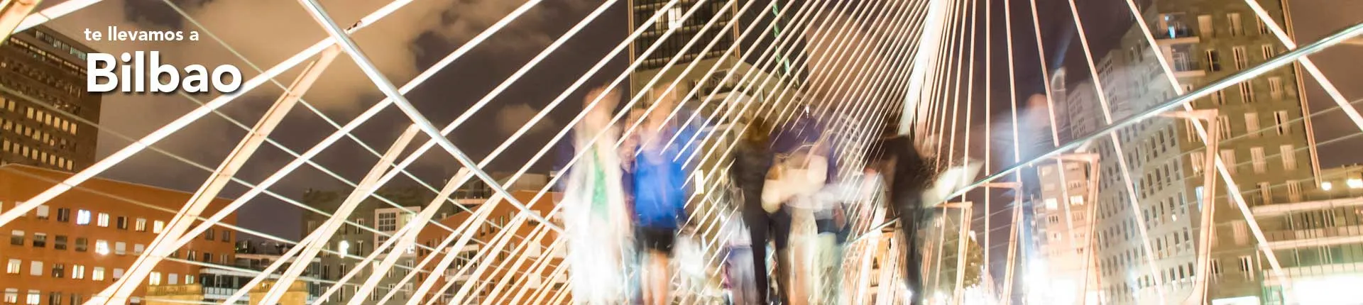 Te llevamos a Bilbao, pasarela Zubizuri de noche